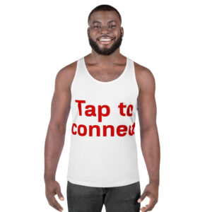 Unisex Tank Top  "Tap to Connect"