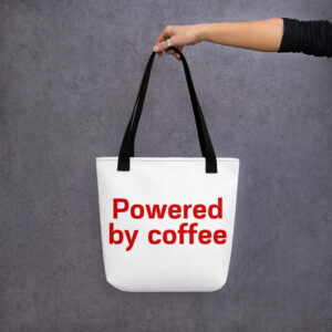 Tote bag  "Powered by coffee"