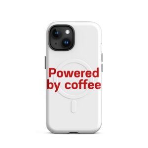MagSafe® tough case for iPhone®  "Powered by coffee"