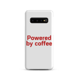 Snap case for Samsung®   "Powered by coffee"